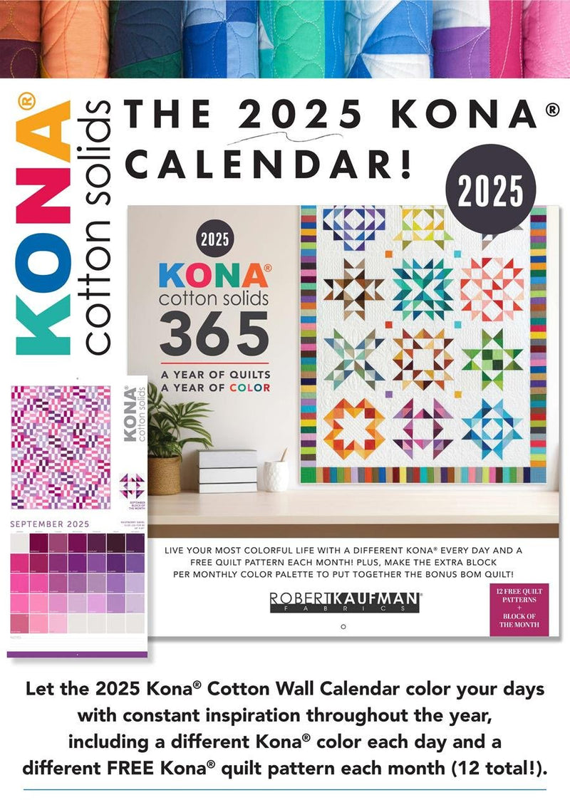 PRE ORDER - 2025 Kona Calendar from Robert Kaufman Fabrics - Arrives Early Fall 2024