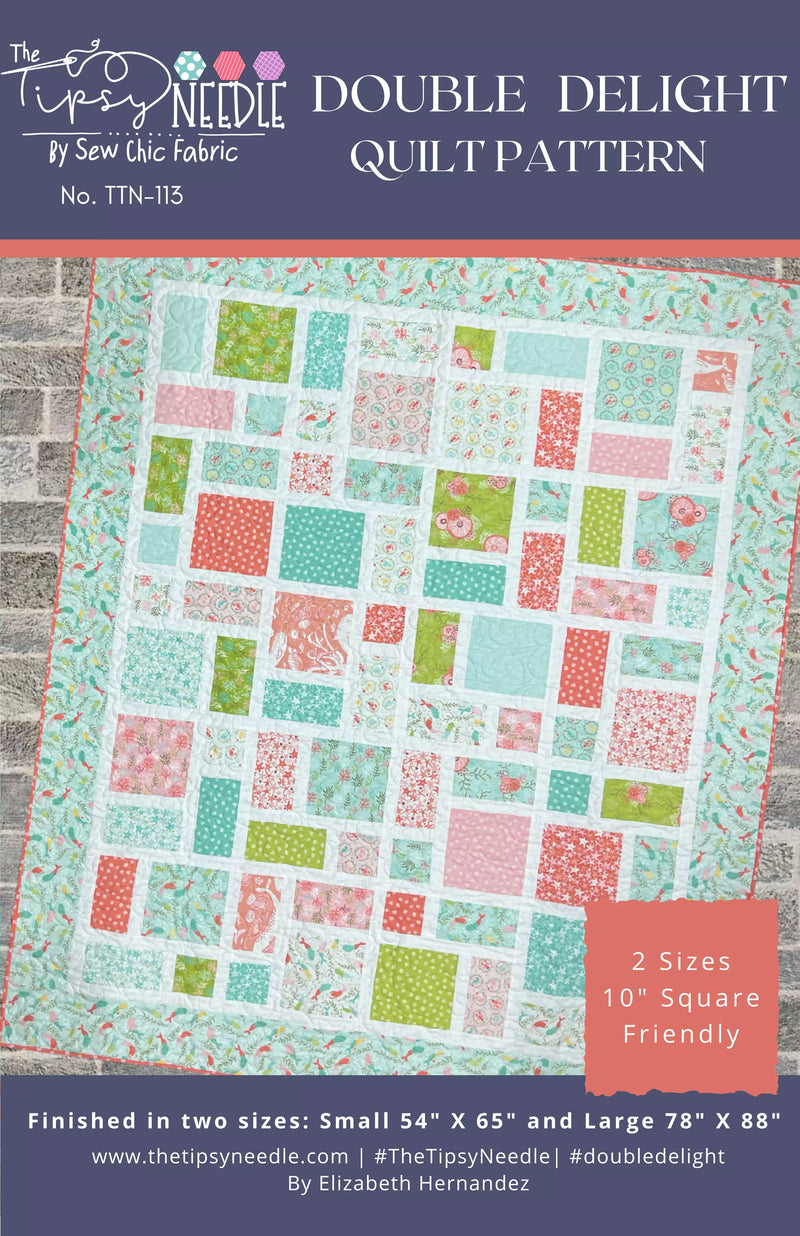 Double Delight Quilt Pattern by The Tipsy Needle