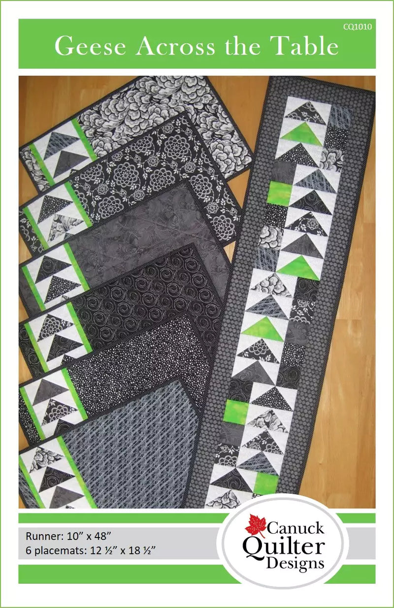 Geese Across the Table - Table Runner and Placemat Pattern by Canuck Quilter Designs