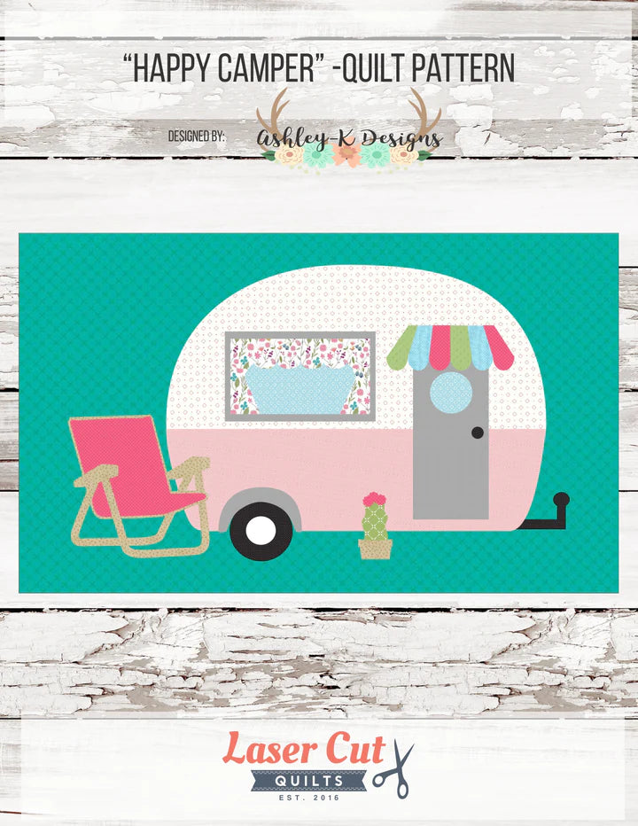 Happy Camper Applique Pattern by Ashley-K Designs for Laser Cut Quilts