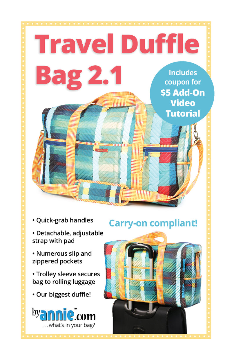 Travel Duffle Bag 2.1 Pattern by Annie&