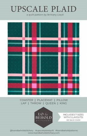 Upscale Plaid Quilt Pattern from Lo & Behold Stitchery