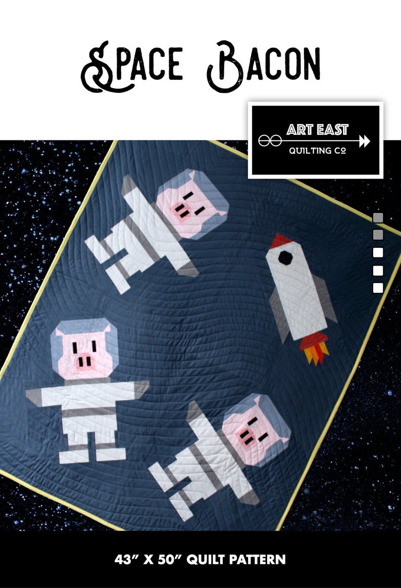 Space Bacon Quilt Pattern by Art East Quilting Co