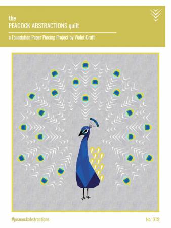 SAVE 30% - The Peacock Abstractions - Foundation Paper Piecing Pattern by Violet Craft