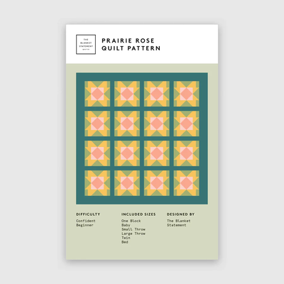 Prairie Rose Quilt Pattern by The Blanket Statement