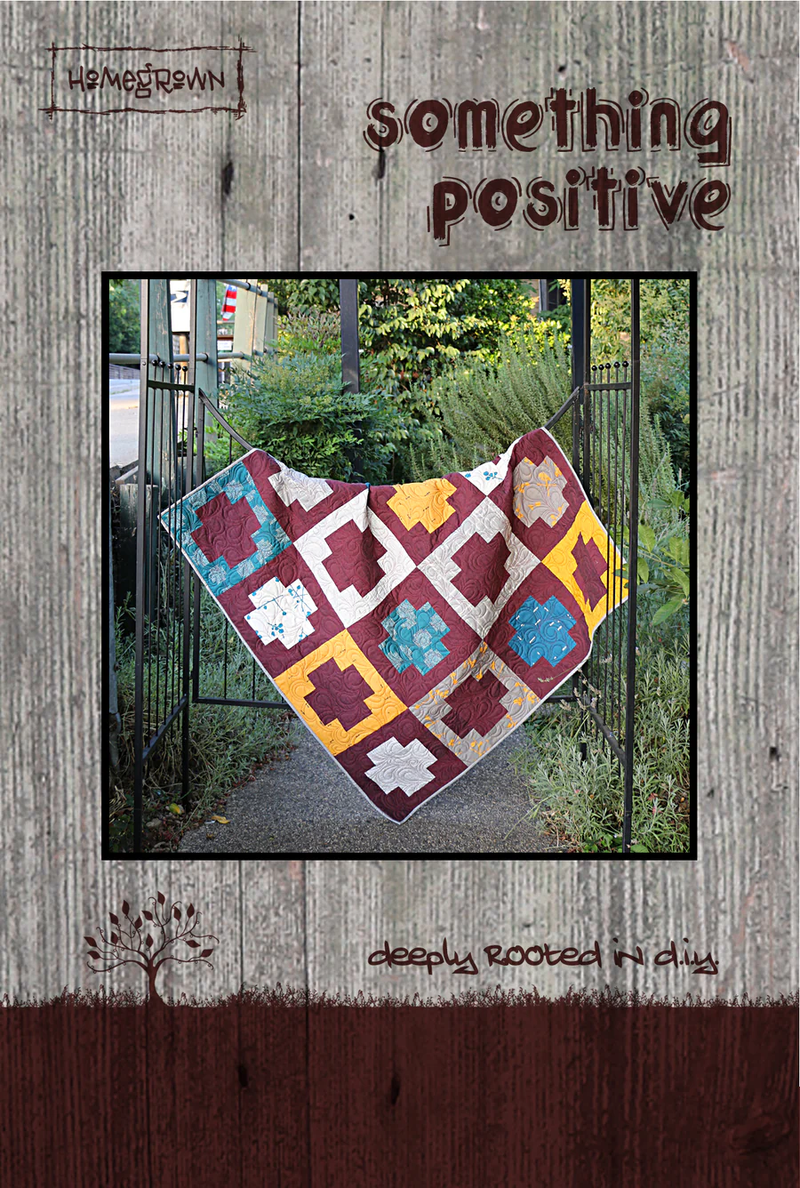 Something Positive Quilt Pattern by Villa Rosa Designs - $6 Each or 3 for $15