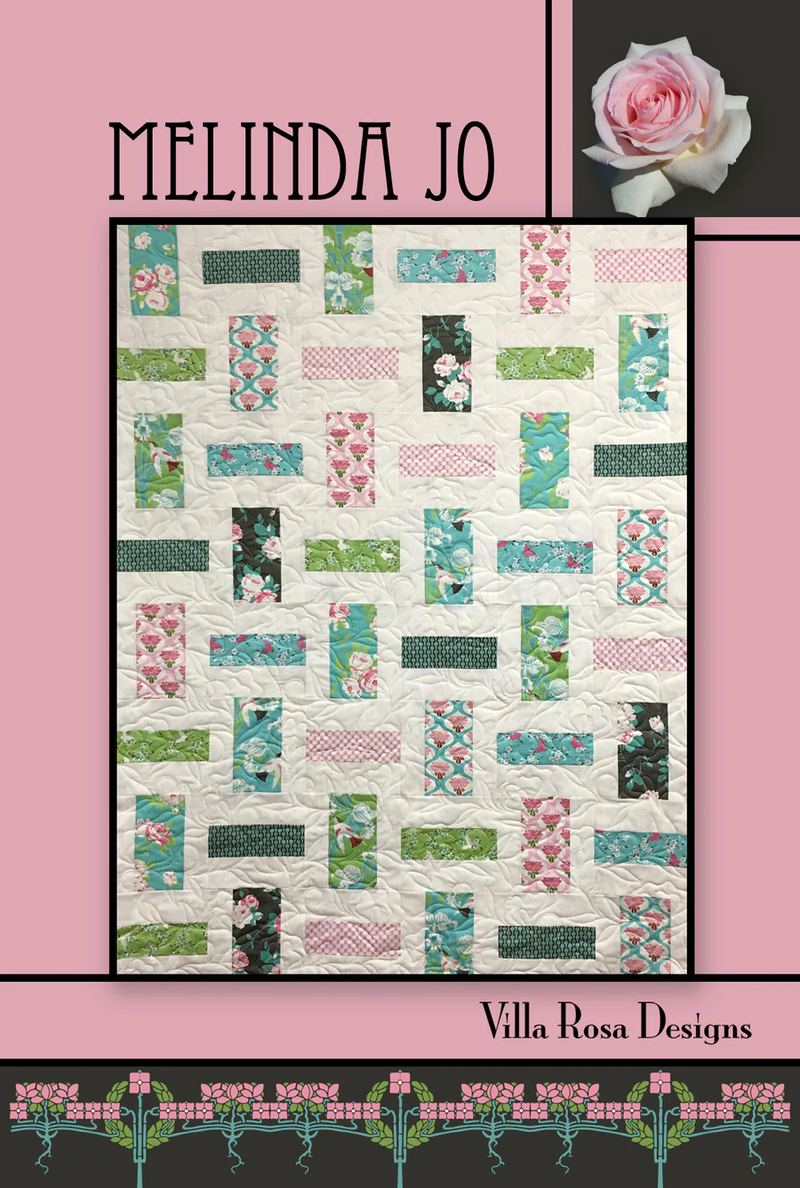 Melinda Jo Quilt Pattern by Villa Rosa Designs - $6 Each or 3 for $15