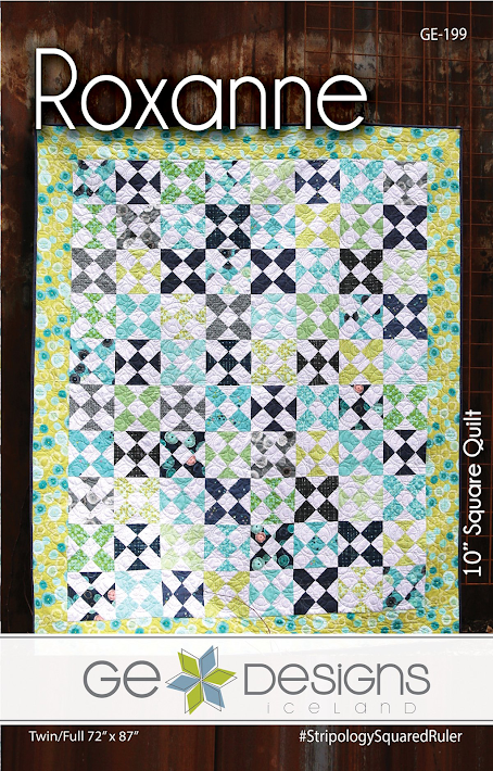 Roxanne Quilt Pattern by Gudrun Erla for GE Designs - Uses 10” Squares (Layer Cakes)!
